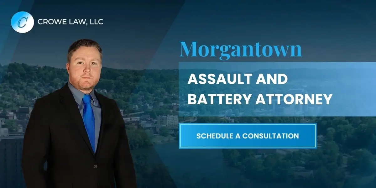 Morgantown Assault and Battery Lawyer