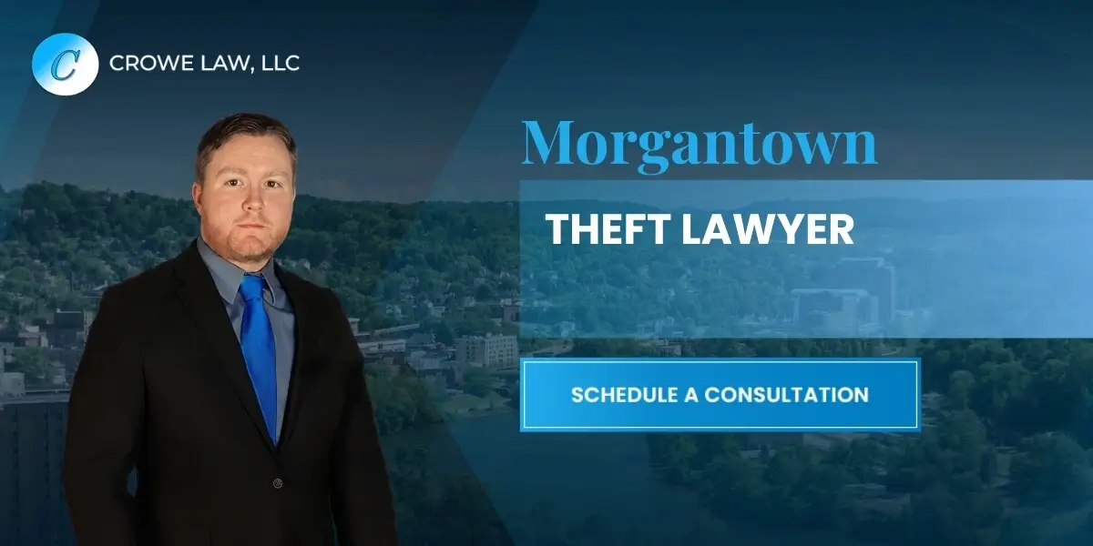 Morgantown Theft Lawyer