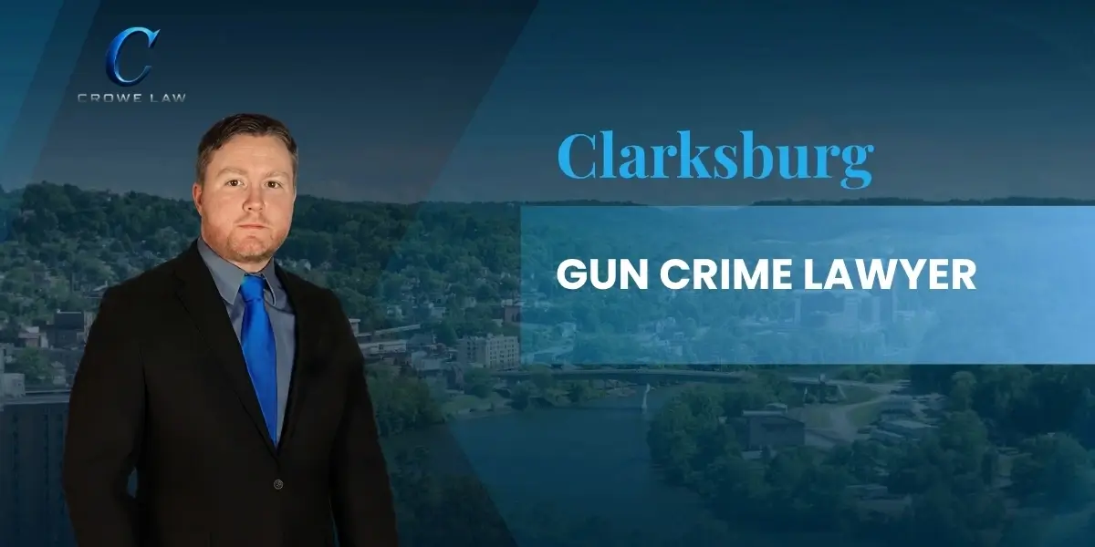 Clarksburg Gun Crime Lawyer