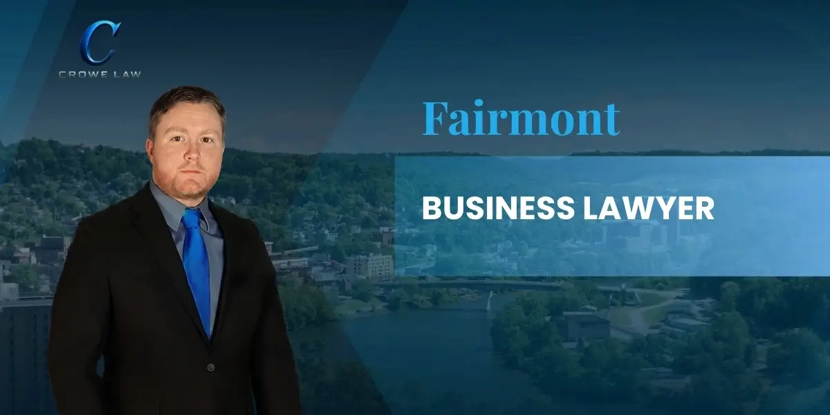 Fairmont Business Lawyer