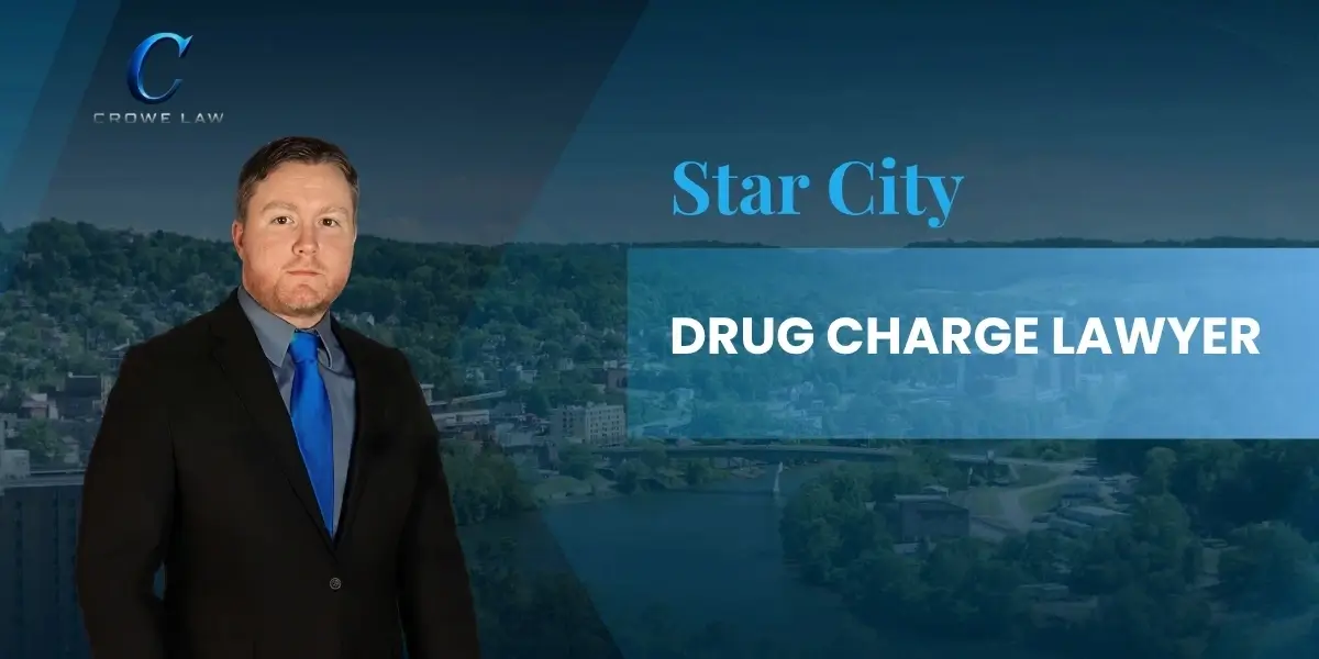 Star City Drug Charge Lawyer